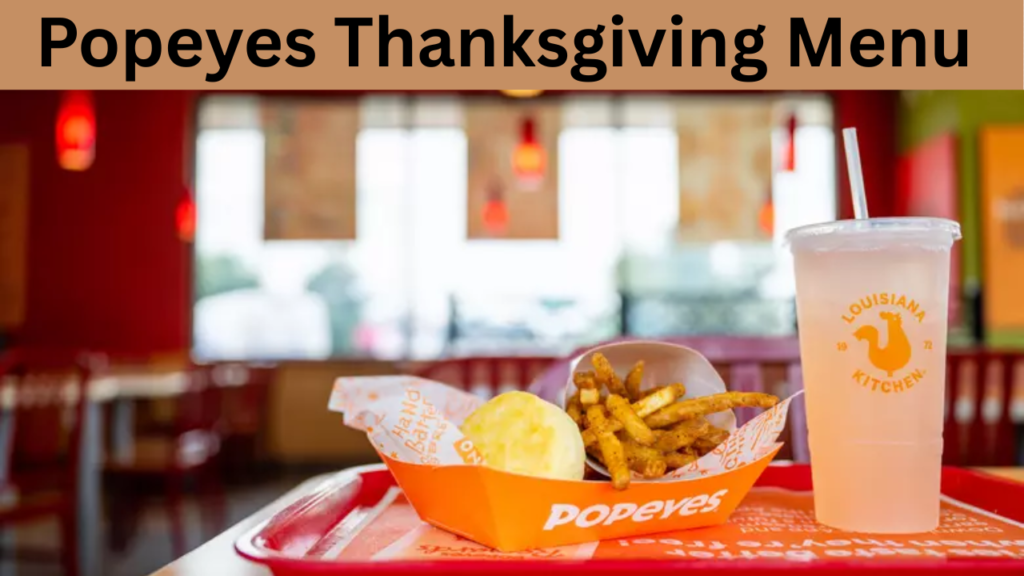 Popeyes Thanksgiving Menu 