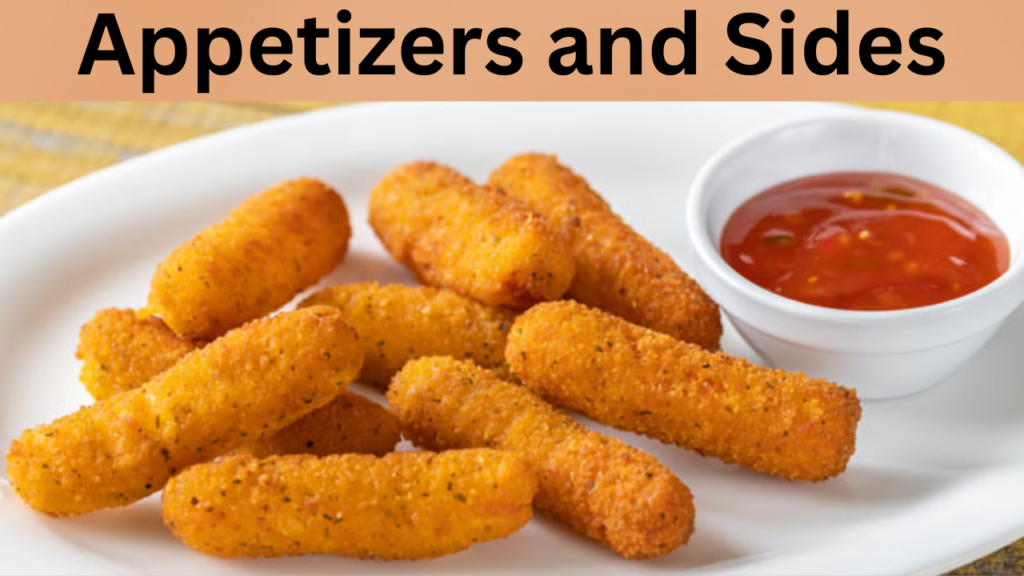 Appetizers and Sides