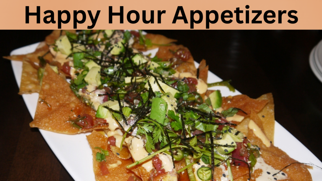 Happy Hour Appetizers