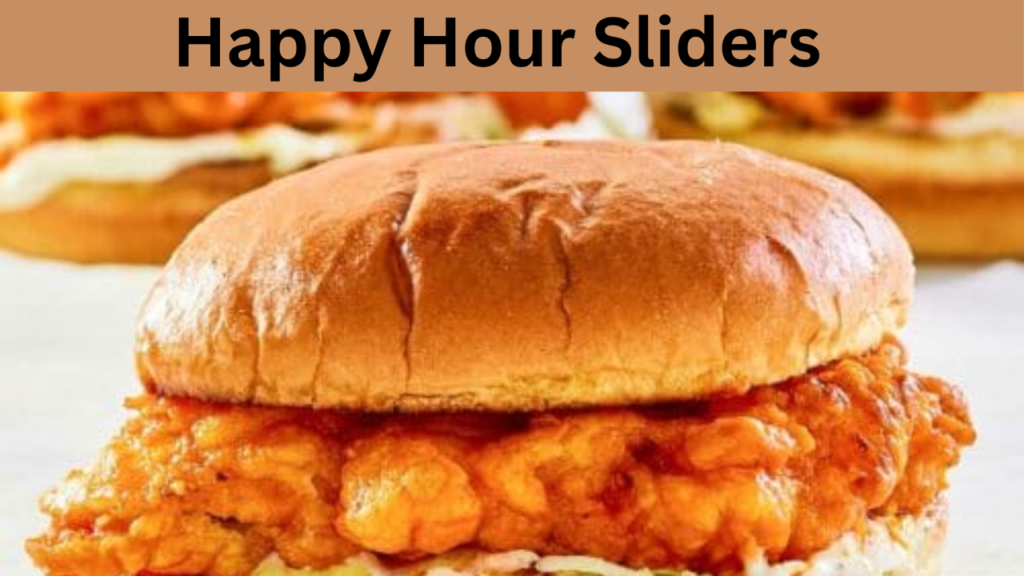 Happy Hour Sliders