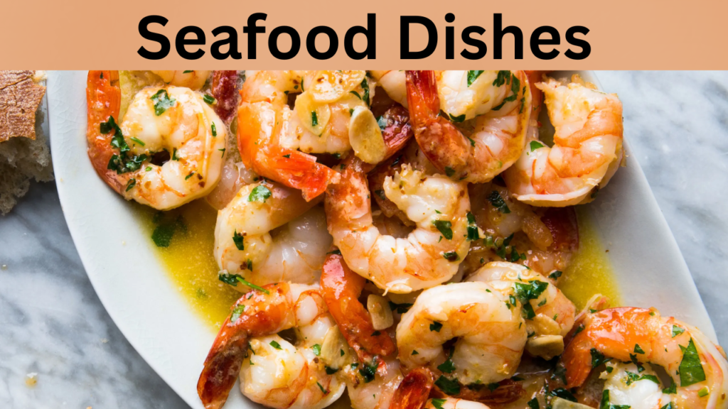 Seafood Dishes