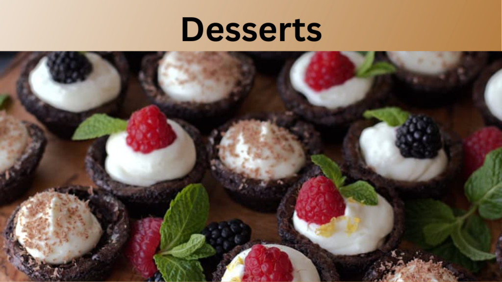 Desserts