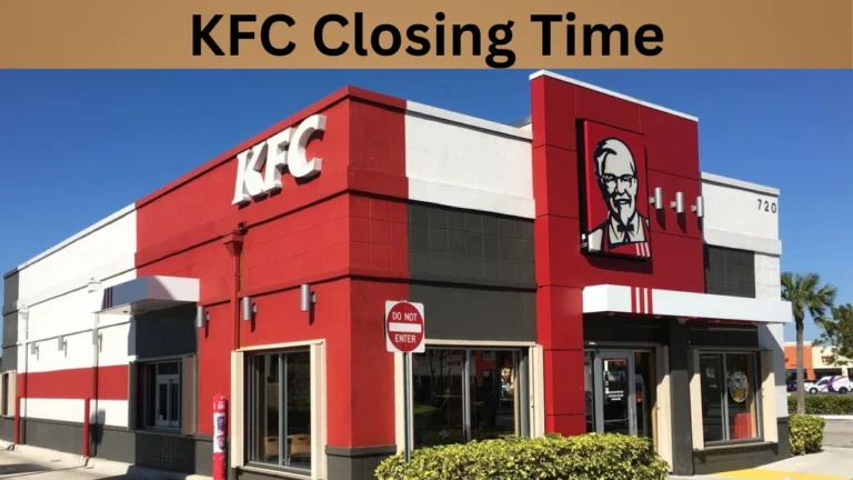 KFC Closing Time