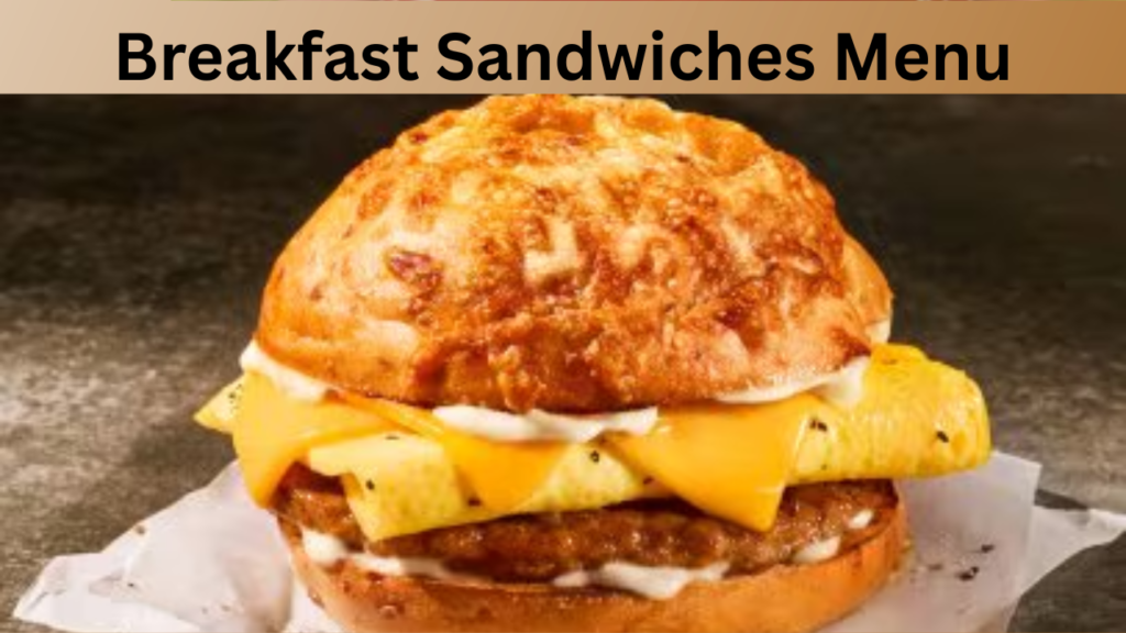 Breakfast Sandwiches Menu