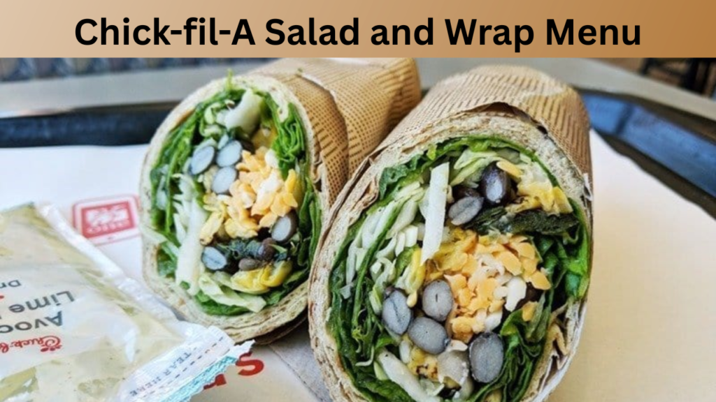Chick-fil-A Salad and Wrap Menu