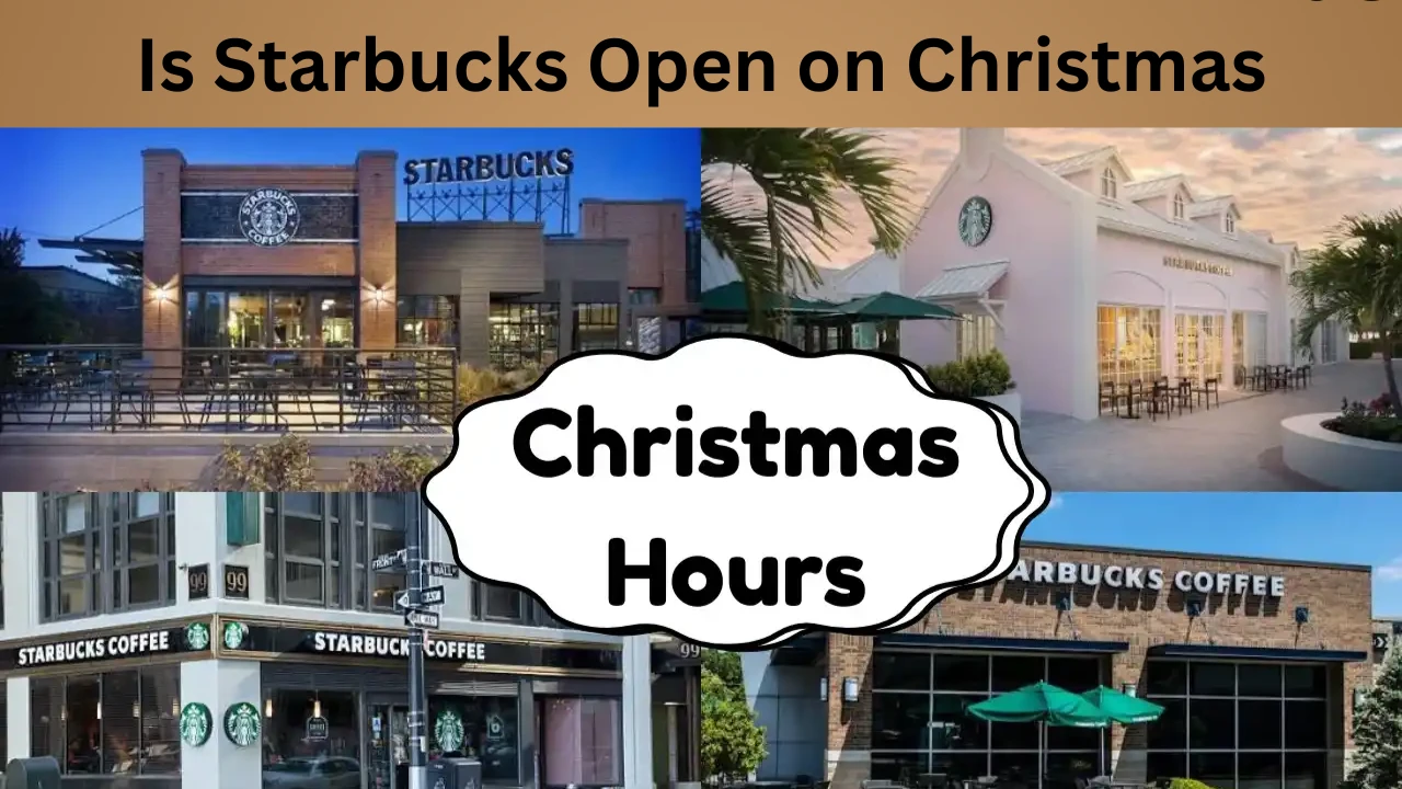 Is Starbucks Open on Christmas