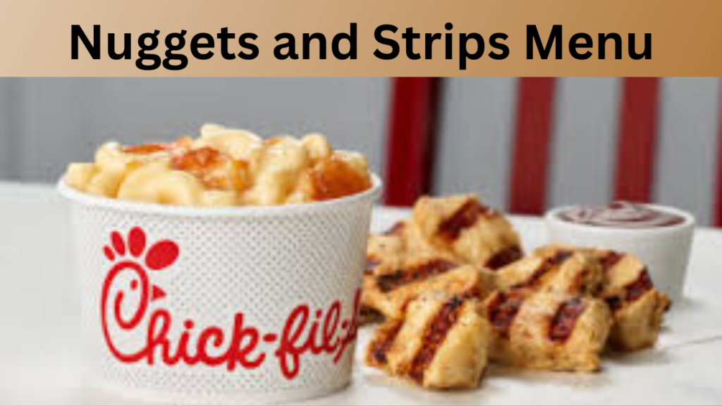 Nuggets and Strips Menu