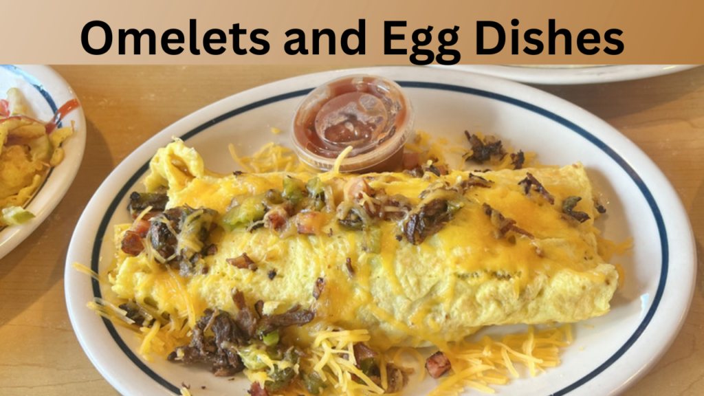 Omelets and Egg Dishes