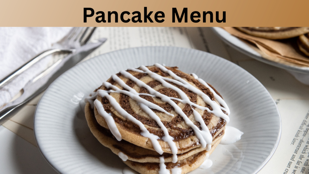 Pancake Menu