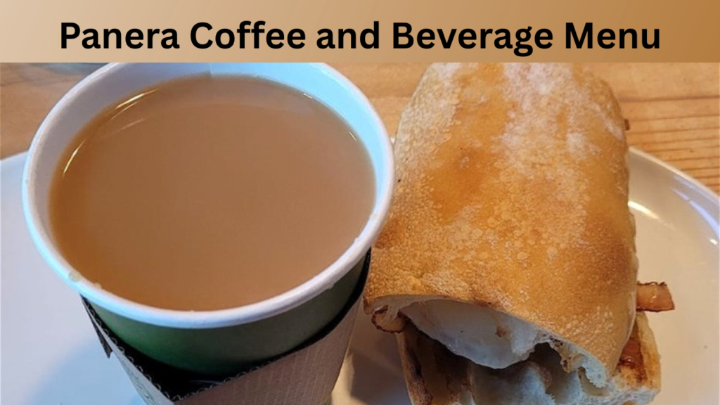 Panera Coffee and Beverage Menu