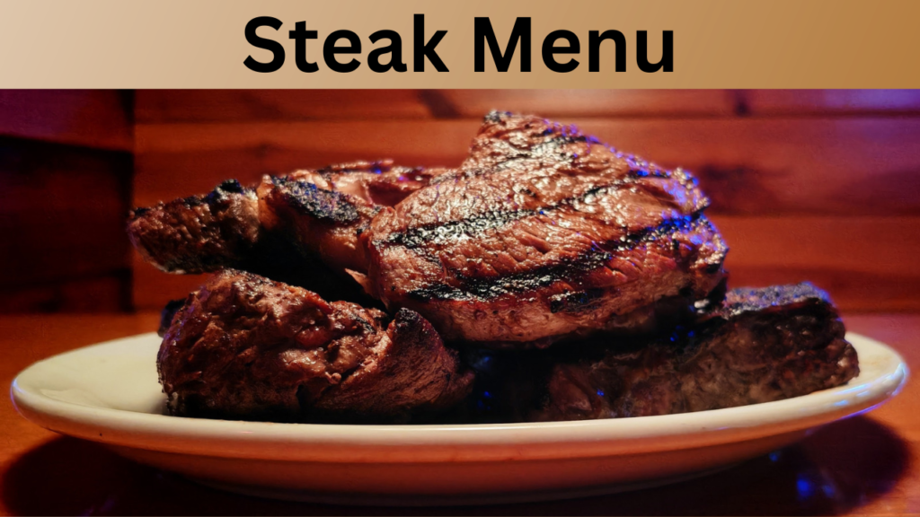 Steak Menu