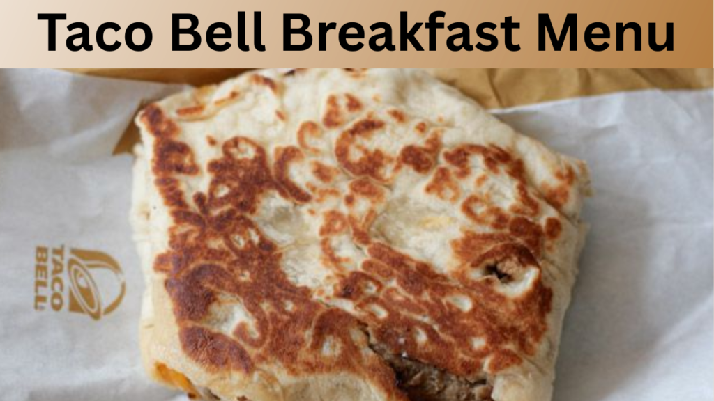 Taco Bell Breakfast Menu