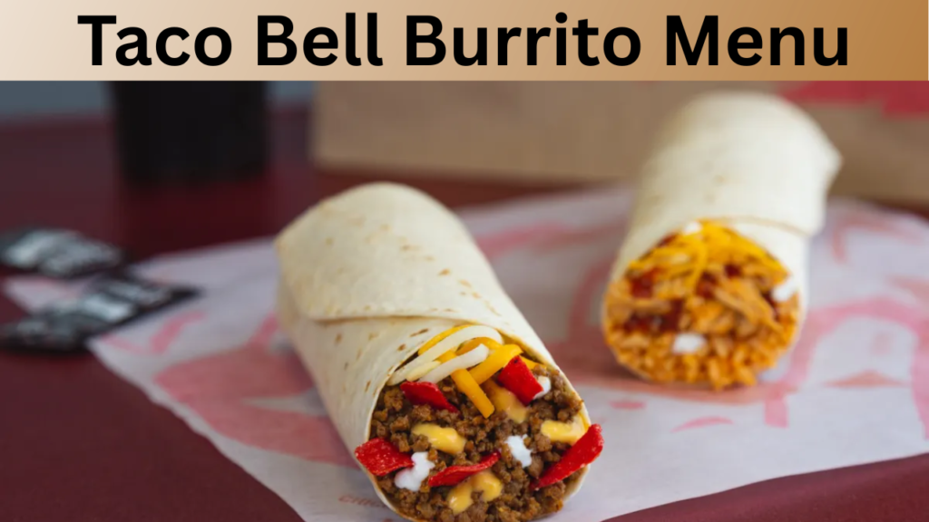 Taco Bell Burrito Menu