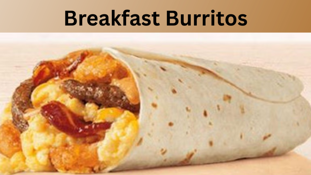 Breakfast Burritos