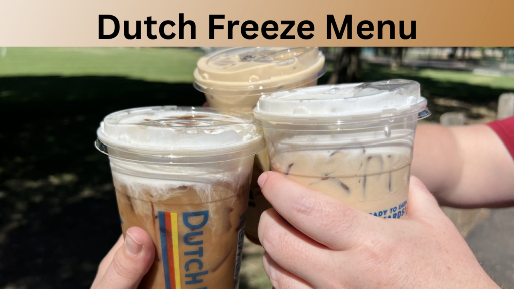 Dutch Freeze Menu