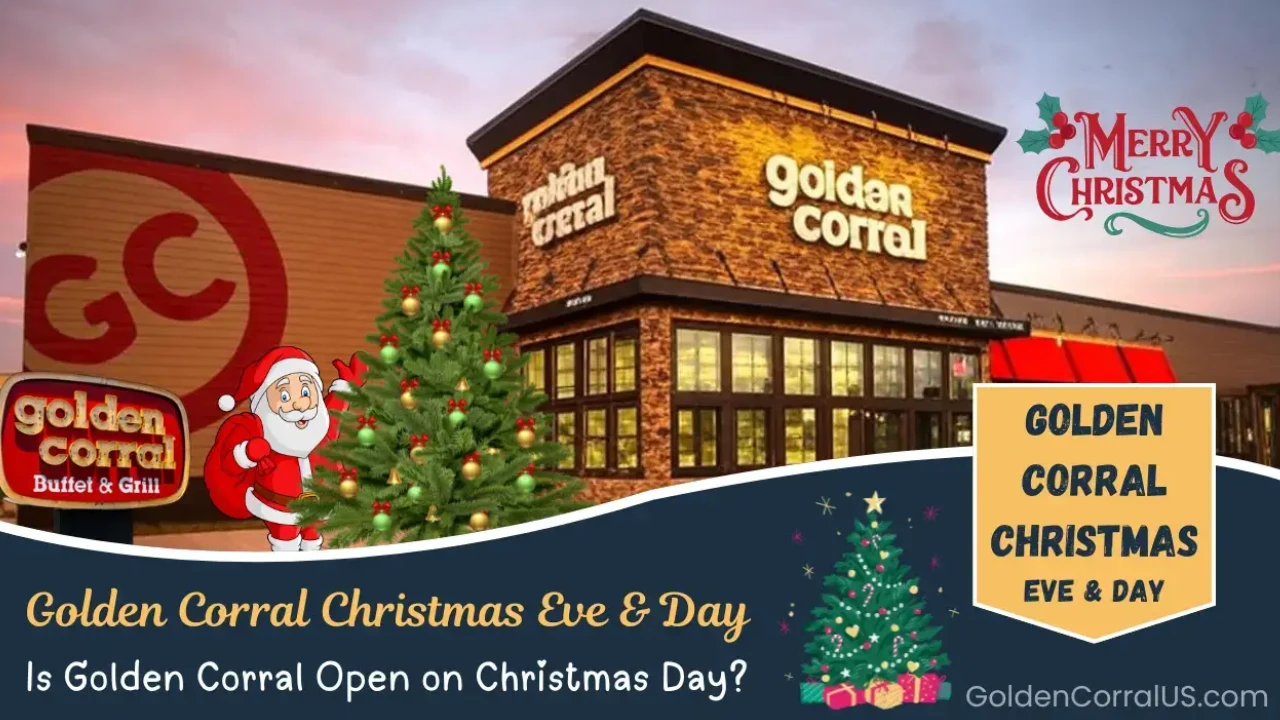 Is Golden Corral Open on Christmas Day